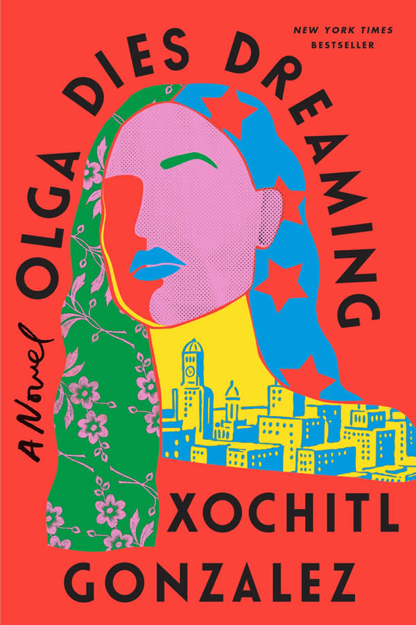 Cover of Olga Dies Dreaming by Xochitl Gonzalez.