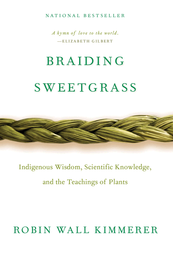 Cover of Braiding Sweetgrass by Robin Wall Kimmerer