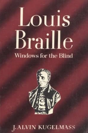 Cover of Louis Braille: Windows for the Blind