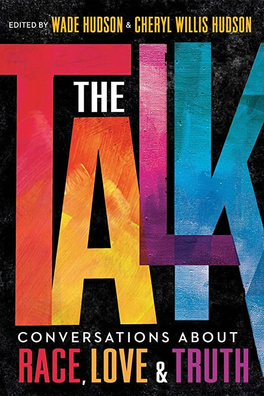 Cover of The Talk: Conversations about Race, Love & Truth
