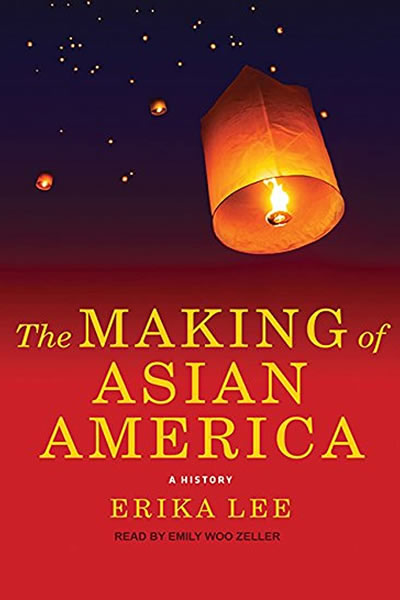 Cover of Making of Asian America: A History