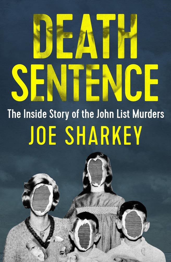 Cover of Death Sentence: The Inside Story of the John List Murders