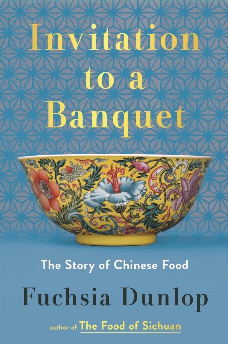 Cover of Invitation to a Banquet: The Story of Chinese food