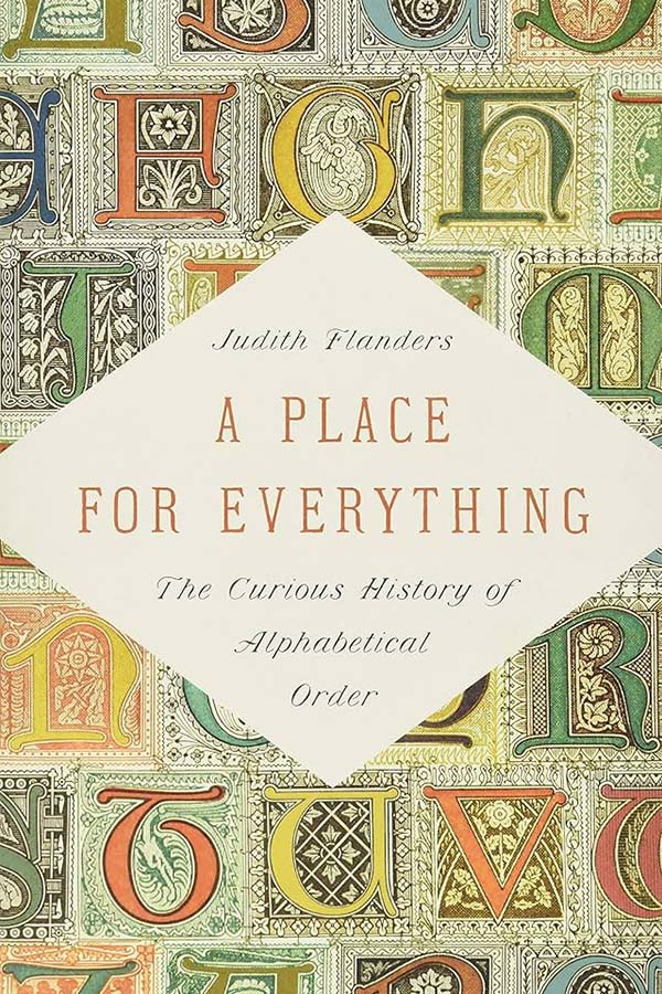 Cover of A Place for Everything: The Curious History of Alphabetical Order
