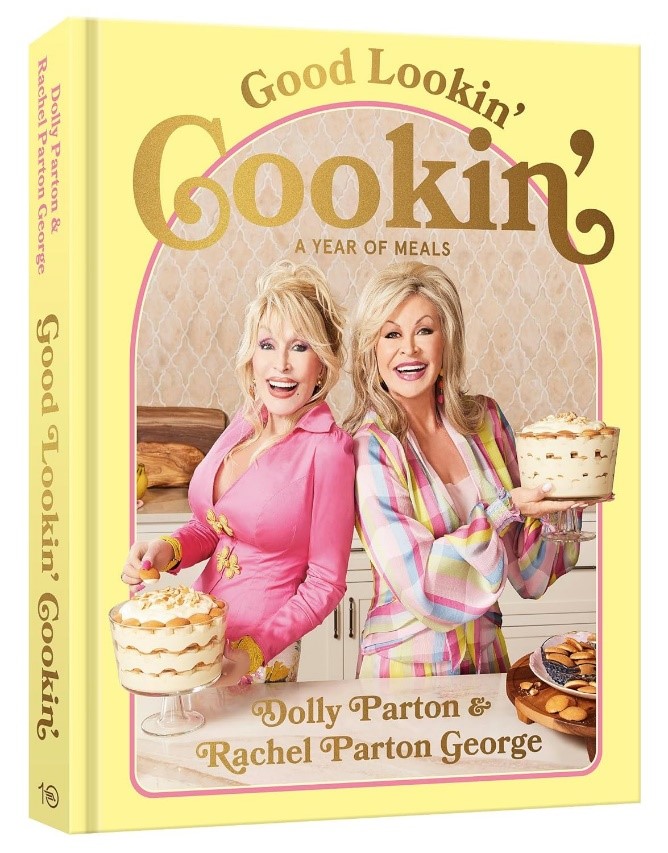 Cover of Good Lookin' Cookin': A Year of Meals - A Lifetime of Family, Friends, and Food.