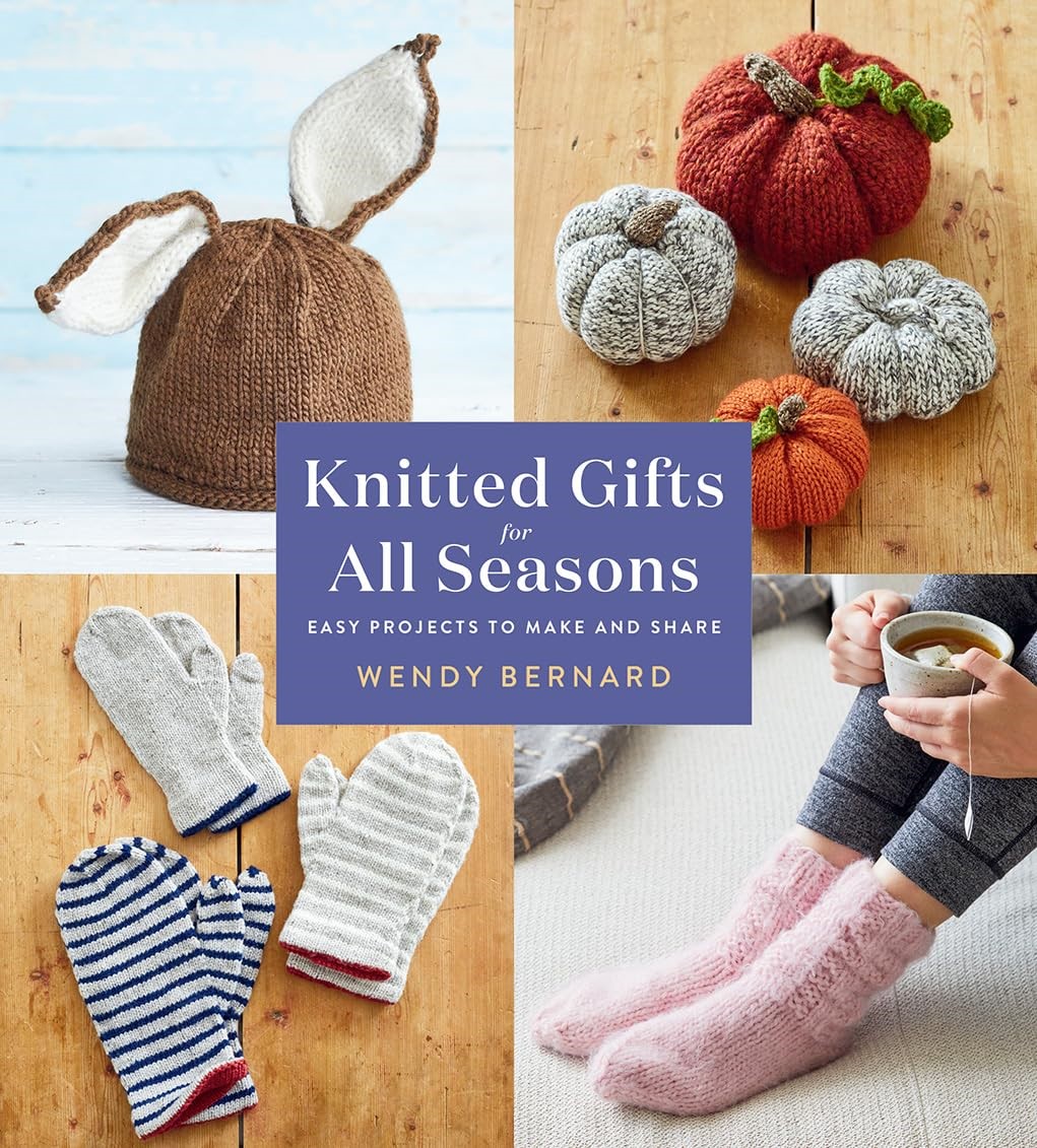 Cover of Knitted Gifts for all Seasons: Easy Projects to Make and Share