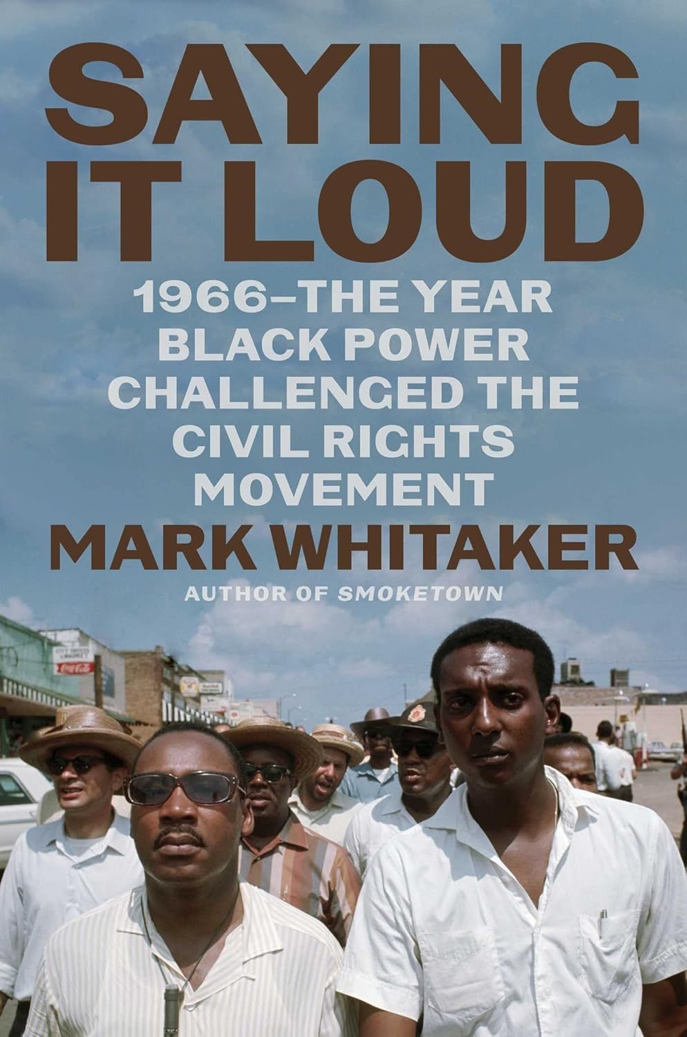 Cover of Saying it Loud: 1966 - The Year Black Power Challenged the Civil Rights Movement.