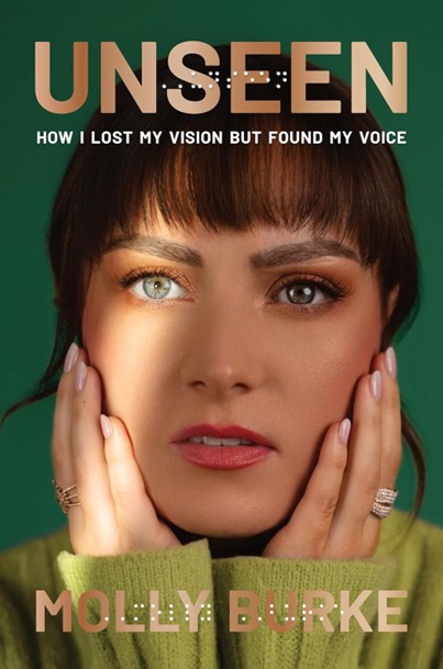 Cover of Unseen: How I Lost My Vision But Found My Voice.