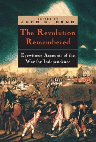 Cover of The Revolution Remembered: Eyewitness Accounts of the War for Independence.