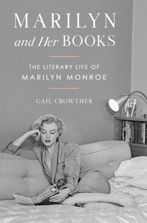 Cover of Marilyn and Her Books: The Literary Life of Marilyn Monroe.
